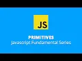 Javascript Fundamentals DATA TYPES Part 1 PRIMITIVES Filipino