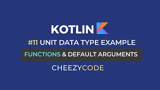 Kotlin Functions Default Arguments Tutorial CheezyCode