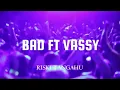 DJ VIRAL TIKTOK āāBAD FT VASSY - ( Riski Tangahu )Nwrmx2k25