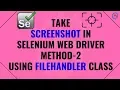 How to Take Screenshot in Selenium WebDriver Method - 2 Using new FileHandler Class