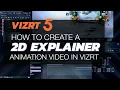 How To Create A 2D Explainer Animation in Vizrt 5