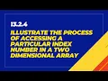 13 2 4 Accessing a particular index number in two dimensional array and writing value on AKUEB