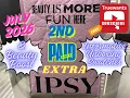 IPSY July 2026 EXTRA PAID 2nd Box with Beauty Boost Unboxing Full Product Breakdown