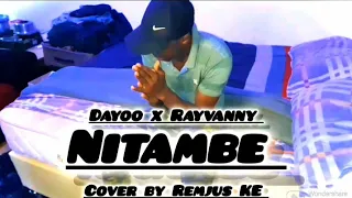 Dayoo X Rayvanny Nitambe Cover By Remjus KE Music Video Mp4 