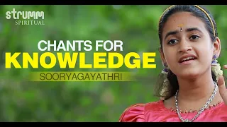 chants for knowledge sooryagayathri saraswati vandana gayatri mantra guru mantra asato ma
