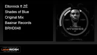 eltonnick ft z shades of blue original mix 