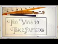 Two Ways to Trace Your Sewing Patterns Pattern Tracing Tutorial