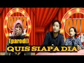 Download Lagu kuis siapa dia (parodi)