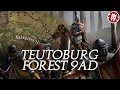Why and How the Battle of Teutoburg Happened - Who Was Varus