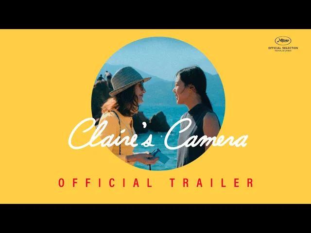 Claire's Camera (official trailer)