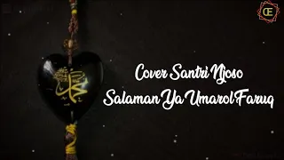 Download Salaman Ya Umarol Faruq//Cover Santri Njoso/ MP3