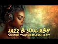 Download Lagu Jazz \u0026 Soul R\u0026B – Evening Groove Bliss | Smooth Sax, Chill Jazz Guitar \u0026 Warm Rhodes 🎷✨