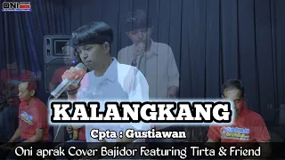 kalangkang cover oniaprak featuring tirta u0026 friend