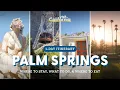 How to Spend a Perfect Day in Palm Springs California Travel Guide