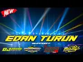 Download Lagu Dj edan turun || dj slow bass || by dampit remixer 2022||