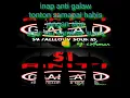 Download Lagu SI ANTI GALAU 😍 TERBUKTI MENGINAPKAN 👍👍