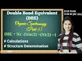 Double Bond Equivalent DBE calculations structure determination organic spectroscopy Part-5