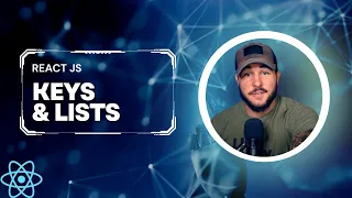 React JS Lists And Keys Explained Simply
