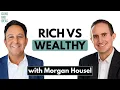 Morgan Housel The Psychology of Money Wealth and What Actually Makes You Rich