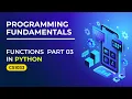 Functions in Python Part 3 Required Keyword Default and Variable-Length Arguments Academic Tube
