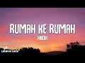 Hindia - Rumah Ke Rumah (Lirik Lagu)
