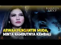 Download Lagu Dibunuh Tragis, Arwah Gadis Muda Ini Gentayangan | Rahasia Hidup Eps 31 Full