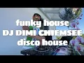 FUNKY HOUSE GROOVE DISCO HOUSE Balkon Mix DJ DIMI CHIEMSEE Franky Rizardo David Penn  Mr. Belt Wezol