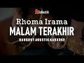 Download Lagu malam terakhir - rhoma irama (akustik karaoke)