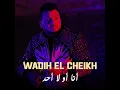 Ana Aw La Ahad - Wadih El Cheikh