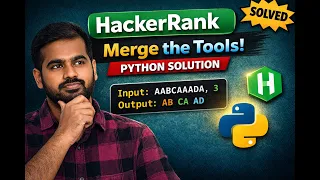 HackerRank Merge the Tools Python Solution Step-by-Step Explanation