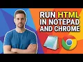 How To Run HTML In Notepad And Chrome Easy Guide