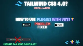 Tailwind CSS 4 0 Vite Installation Guide Fix for the Missing tailwind config js Plugin Issue FIX