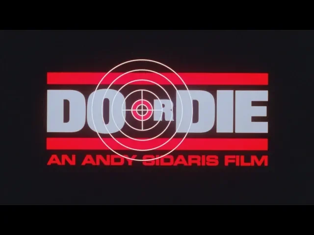 Do or Die - Original Trailer - HD Restoration!