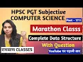 PART 4 - DATA STRUCTURE MARATHON HPSC PGT SUBJECTIVE COMPUTER SCIENCE