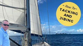 Tacking And Jibing – Sailing Basics