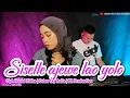 Download Lagu Siselle ajewe lao yolo - Eky Aulia | Cipt Ahmad Ridha | Cover Version