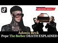 LEAKED Famous TikToker Pope the Barber DEATH EXPLAINED