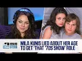 Mila Kunis Lied About Her Age to Get Cast on That 70s Show 2016