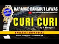 Download Lagu CURI CURI - Mansyur S // Karaoke Dangdut original ( Vidio HD  Suara Jernih )