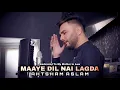 Download Lagu MAAYE DIL NAI LAGDA - AHTSHAM ASLAM | Dedicated To My Mother In Law | Portrait Video