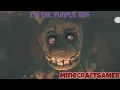 (SFM) "I'm The Purple Guy" REMASTERED Song Created By: DAGames
