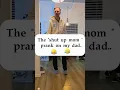 Download Lagu The “shut up mom”prank on my dad 👨🤣🤣#fyp#funny #funnypranks #usa #funnyvideo #yogurtfacemask