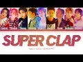 Download Lagu SUPER JUNIOR SUPER Clap Lyrics (슈퍼주니어 SUPER Clap 가사) [Color Coded Lyrics/Han/Rom/Eng]