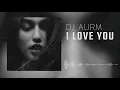 Download Lagu DJ AURM - I Love You