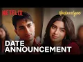 Nadaaniyan Date Announcement Ibrahim Ali Khan Khushi Kapoor Netflix India