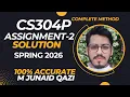 CS304P Assignment 2 Solution Spring 2026 100 Correct C Practical Code VU CS304P by Junaid Qazi