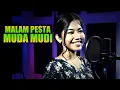 Download Lagu MALAM PESTA MUDA MUDI BY NUR AMIRA SYAHIRA