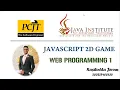 JavaScript 2D Game Development Java Institute Rashintha Jerom