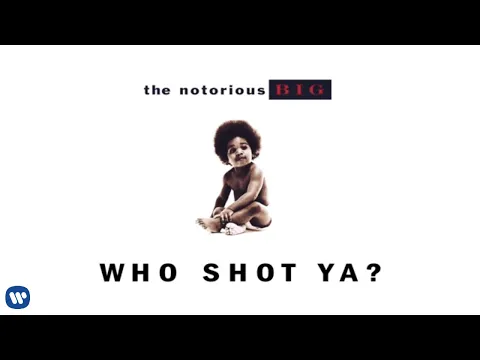 Download MP3 The Notorious B.I.G. - Who Shot Ya? (Official Audio)