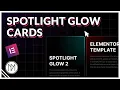 Make Your Cards Glow with this proximity hover effect 2 versions - Elementor Tutorial